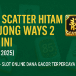Pola Scatter Hitam Mahjong Ways 2 Hari Ini Kubatoto Slot Online Dana Gacor 2025